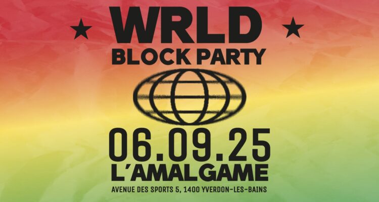 Apzwrld s'associe à L'Amalgame pour te proposer une fête unique : WRLD BLOCK PARTY, première du nom. Le samedi 6 septembre 2025.